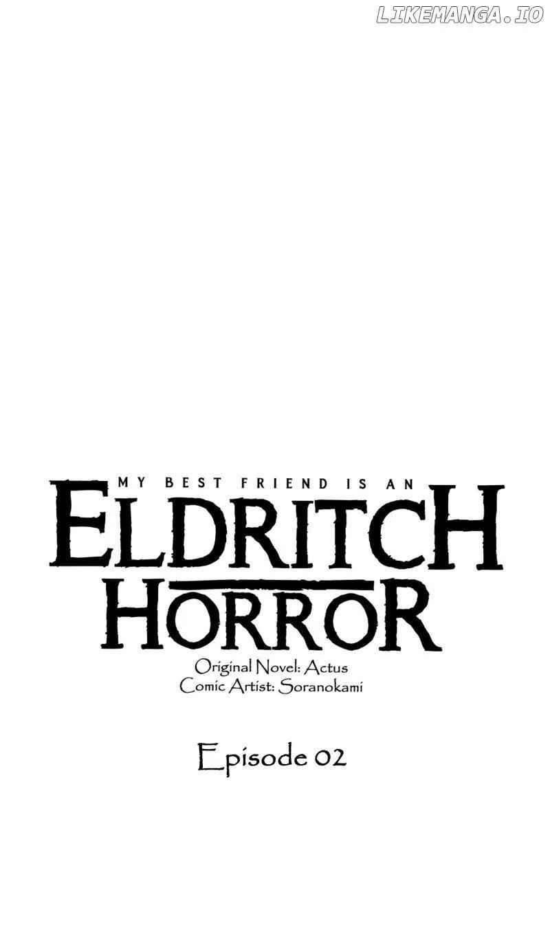 My Best Friend is an Eldritch Horror Chapter 2 1